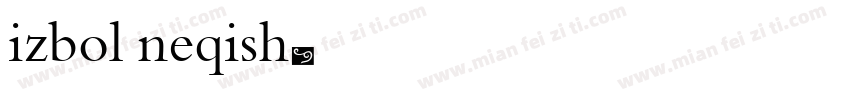 izbol neqish字体转换